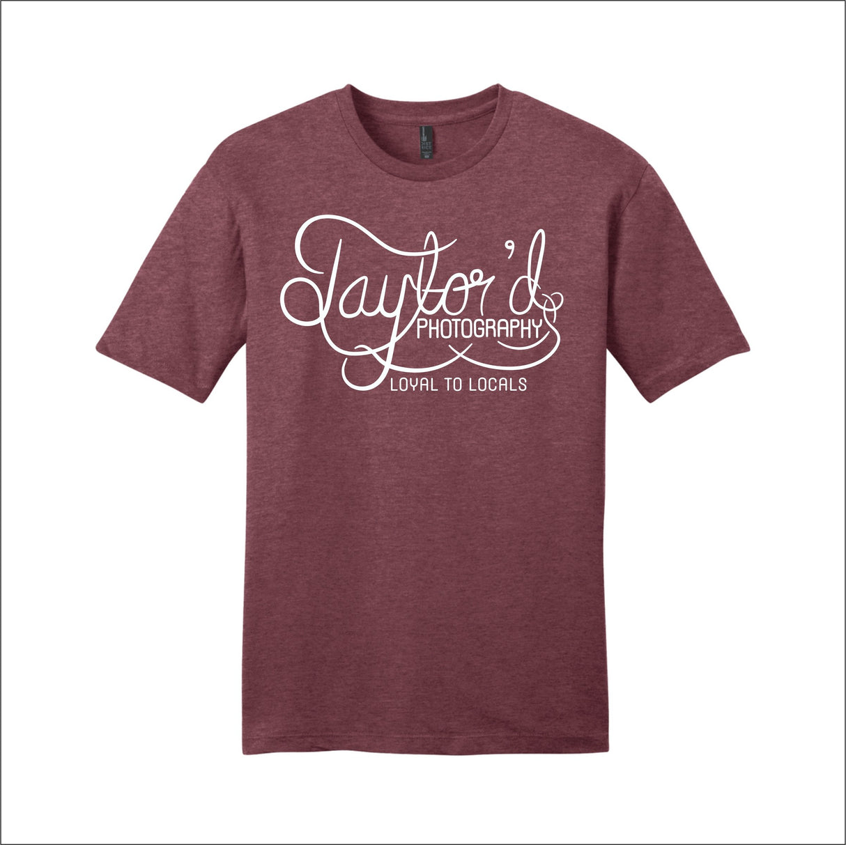 Taylor'd Photography Loyal To Locals Tee