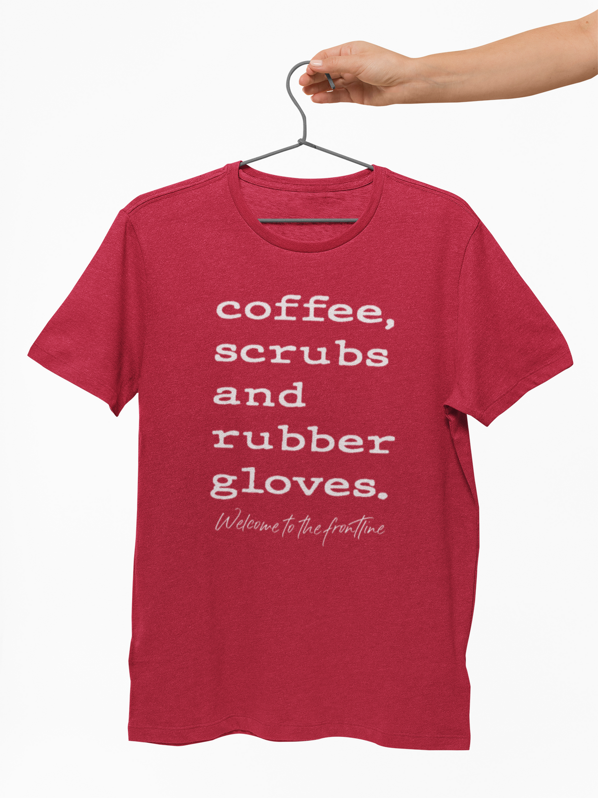 Coffee, Scrubs, & Rubber Gloves Tee